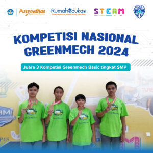 Juara 3 Kompetisi Greenmech Tingkat Nasional Kategori Basic tingkat SMP